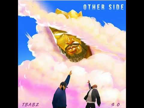 Other Side -TBabz X S.O.
