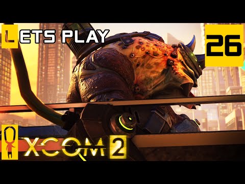 XCOM 2 - Part 26 - Berserker Queen - Let's Play - [Season 3 Legend Modded]