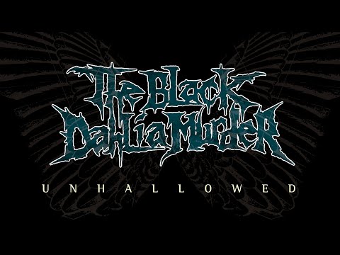 Unhallowed - The Black Dahlia Murder