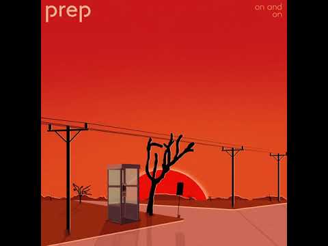 PREP - "On and On" (Official Visualizer)