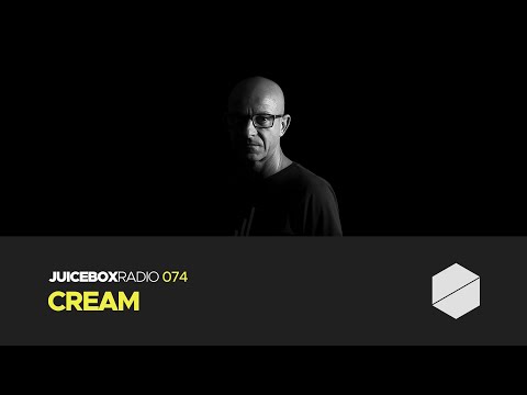 Juicebox Radio 074 - Cream