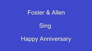 Happy Anniversary + On Screen Lyrics-- Foster &amp; Allen