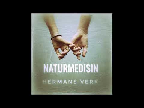 Hermans Verk - Naturmedisin - PROMO