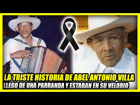 ABEL ANTONIO VILLA | se fue de parranda por varios días y cuando llegó ya estaban en su velorio