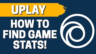 How To Find GAME Stats In UPLAY (How Many Hours I played In Uplay Games)