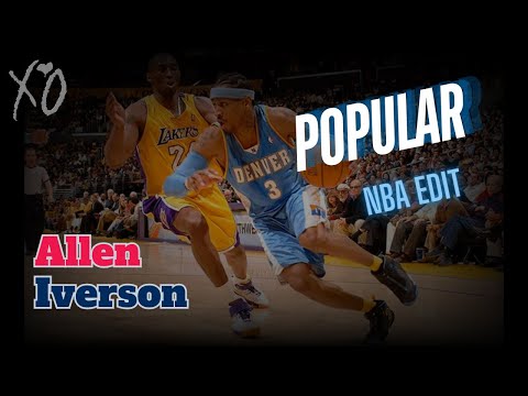 Allen Iverson Mix - "Popular" ft. The Weeknd [4k]