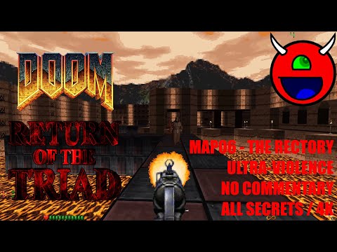 Doom: Return of the Triad TC - MAP05 The Rectory - All Secrets No Commentary