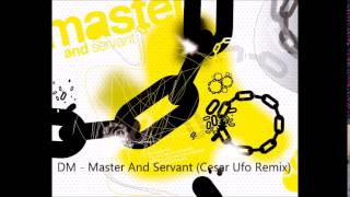 Depeche Mode Master And Servant Cesar Ufo Remix Video