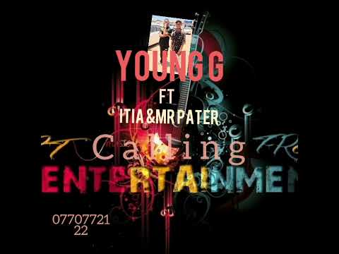 Young G Ft Pater & ltai Rexy~~Calling. (pro By Dj zela)