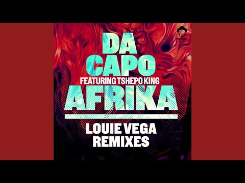 Da Capo Feat.Tshepo King - Afrika (Louie Vega Nu Dubb)