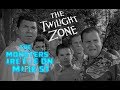 The Twilight Zone The Monsters Are Due On Maple Street Classic Episodes