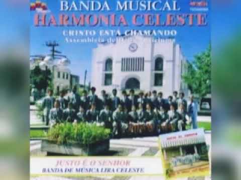 Hino 468 Harpa Cristã  - Cristo está Chamando   BANDA MUSICAL HARMONIA CELESTE