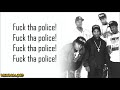 N.W.A. - Fuck tha Police (Lyrics)