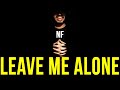 Leave Me Alone - NF (Cover)