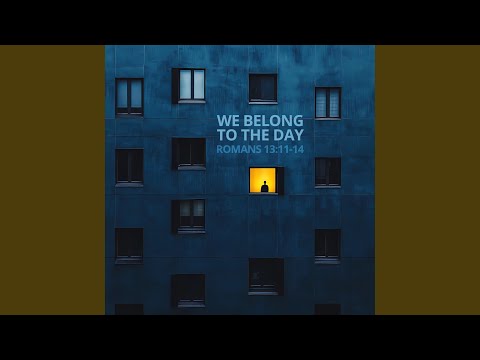 Cover image for YouTube video We Belong to the Day