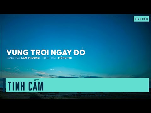 Vùng trời ngày đó - Mộng Thi