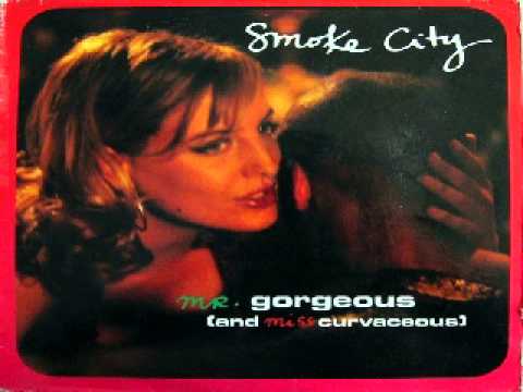 Smoke City ‎– Mr. Gorgeous   (Mood II Swing Vocal Mix)