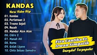 Download lagu Fira Cantika Ft Irwan Krisdiyanto - KANDAS - PERTEMUAN 2 || FULL DANGDUT TERPOPULER mp3 Download lagu Fira Cantika Ft Irwan Krisdiyanto - KANDAS - PERTEMUAN 2 || FULL DANGDUT TERPOPULER mp3