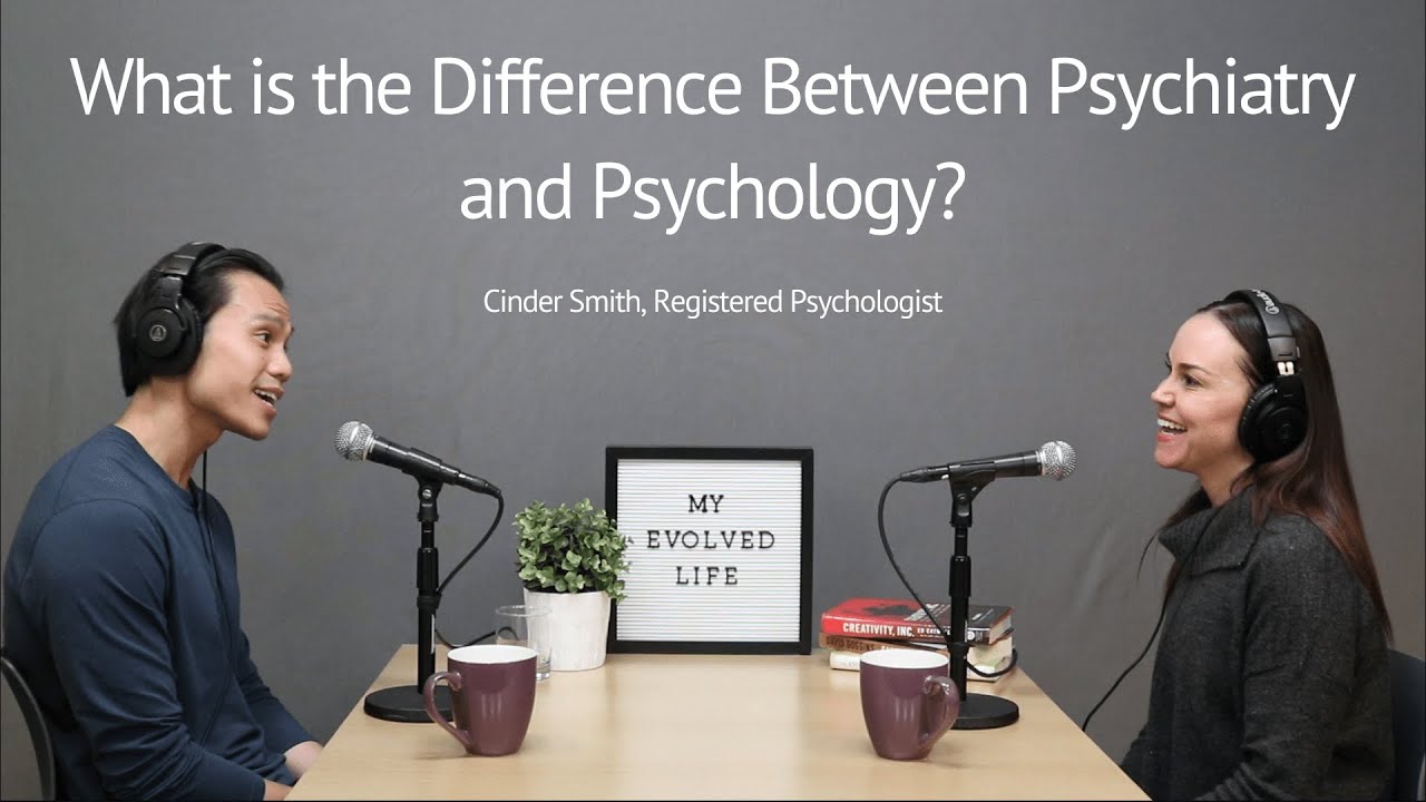 What is the Difference Between Psychiatry and Psychology?