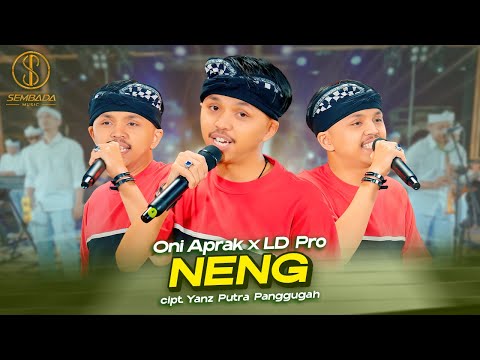 NENG - ONI APRAK X LD Pro (OFFICIAL LIVE MUSIC VIDEO)