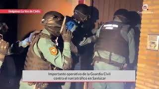 Noticias, Importante operativo de la Guardia Civil contra el narcotráfico en Sanlúcar