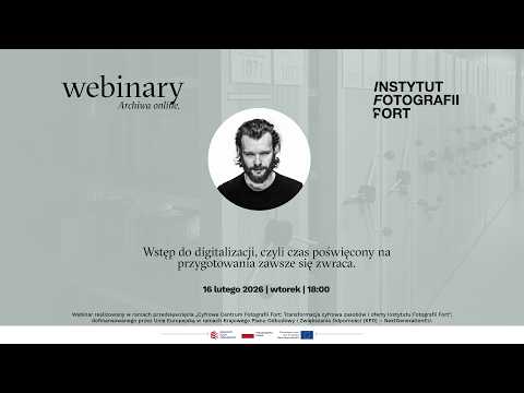 Webinar IFF: Wstęp do digitalizacji – przygotowania | Michał Jaworski