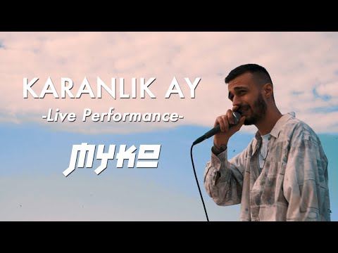 Myko - Karanlık Ay (Live Performance)