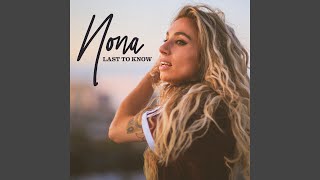 Nona - Last To Know video