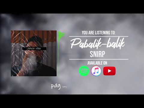 Snirp - Pabalik-balik (Lyric Video)