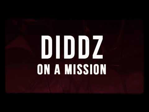 Diddz - On A Mission