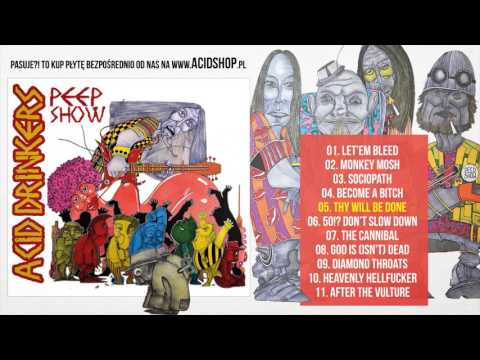 Acid Drinkers - Thy Will Be Done