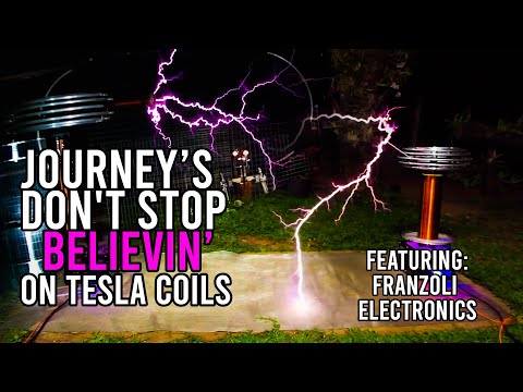 Don't stop believin' in Tesla coils