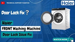 How To Resolve The Door Lock Problem In Haier Front Load Washing Machine