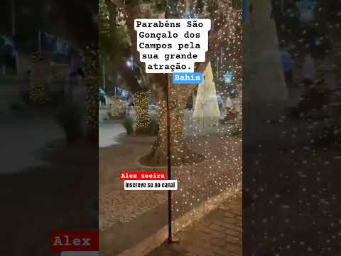 o Natal de São Gonçalo dos Campos localizado no estado da Bahia parabéns