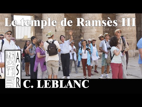 Medinet Habou décrypté par Christian LEBLANC (voyage 2016) #Ramsès