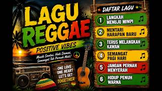 Download lagu KUMPULAN LAGU REGGAE PENYEMANGAT HIDUP | Musik Santai Penuh Motivasi dan Inspirasi mp3 Download lagu KUMPULAN LAGU REGGAE PENYEMANGAT HIDUP | Musik Santai Penuh Motivasi dan Inspirasi mp3