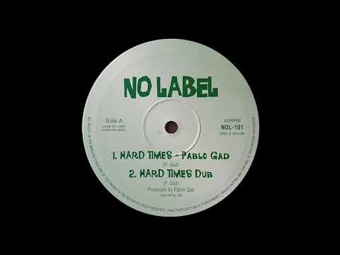 PABLO GAD - Hard Times (1980) No Label