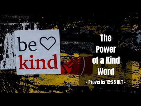 Proverb Wednesday: 'The Healing Power of Kind Words'