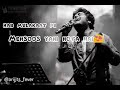 Koi Fariyaad Lyrical Video Arijit Singh