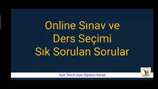 Online sınav ve ders seçimi ile ilgili sık sorulan sorular, sınav ücre