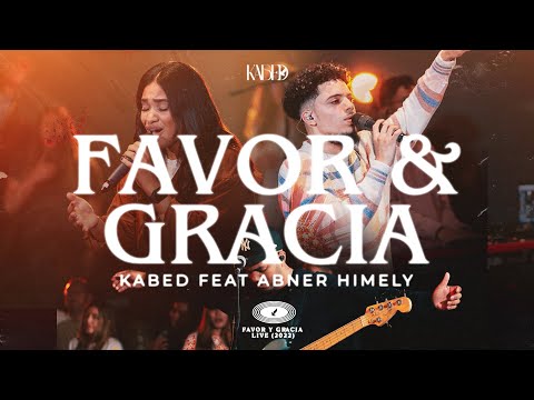 Kabed, Abner Himely - Favor & Gracia (Video Oficial)