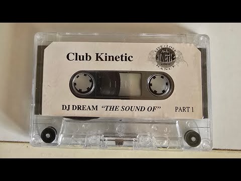 CLUB KINETIC THE SOUND OF CLUB KINETIC PT 1 - DJ DREAM 1995 SIDE B