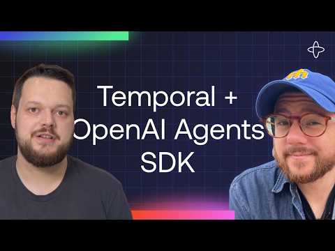 Temporal + OpenAI Agents SDK Demo: Build Production-Ready Agents, Fast