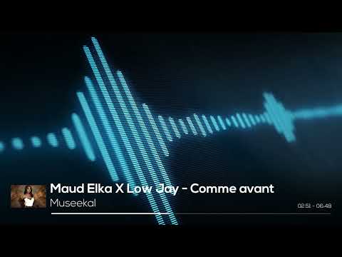 Maud Elka ft Low Jay - comme avant remix Kompa x Museekal