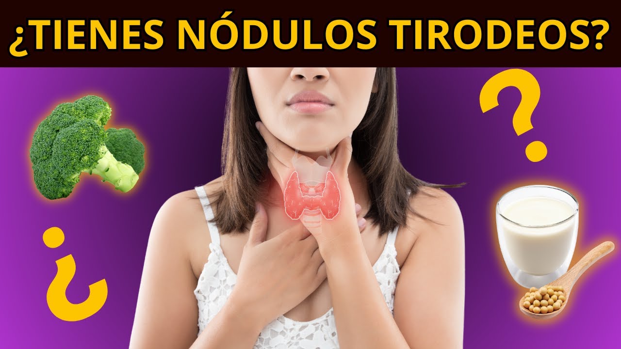 ¿TIENES NÓDULOS TIROIDEOS?: síntomas, diagnóstico y tratamiento