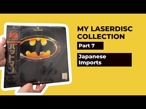 My Laserdisc Collection: Part 7 Japanese Imports