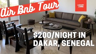 What $200/Night on AirBnb can get you in Dakar, Senegal | Luxury 4BR 4 BR Airbnb Tour