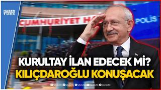 CHP’de Kritik Perşembe: Kılıçdaroğlu Ne Yapacak?