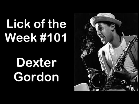 Lick of the Week #101 (Dexter Gordon Minor ii V i Lick)