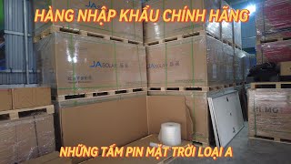 NHỮNG TẤM PIN MẶT TRỜI JA 610W N-TYPE VÀ LONGI  580W 585W TRÀN VIỀN